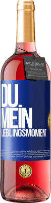 29,95 € Kostenloser Versand | Roséwein ROSÉ Ausgabe Du. Mein Lieblingsmoment Blaue Markierung. Anpassbares Etikett Junger Wein Ernte 2024 Tempranillo