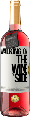 29,95 € Kostenloser Versand | Roséwein ROSÉ Ausgabe Walking on the Wine Side® Weißes Etikett. Anpassbares Etikett Junger Wein Ernte 2024 Tempranillo