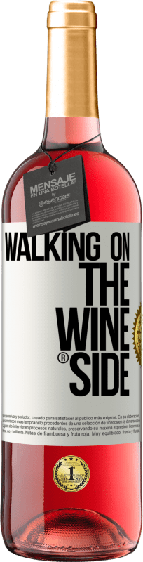 29,95 € Kostenloser Versand | Roséwein ROSÉ Ausgabe Walking on the Wine Side® Weißes Etikett. Anpassbares Etikett Junger Wein Ernte 2022 Tempranillo