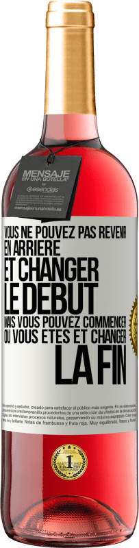 29,95 € Envoi gratuit | Vin rosé Édition ROSÉ Vous ne pouvez pas revenir en arrière et changer le début, mais vous pouvez commencer où vous êtes et changer la fin Étiquette Blanche. Étiquette personnalisable Vin jeune Récolte 2024 Tempranillo