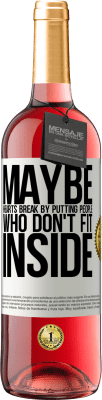 29,95 € 免费送货 | 桃红葡萄酒 ROSÉ版 也许把不适合的人放进去会伤心 白标. 可自定义的标签 青年酒 收成 2025 Tempranillo