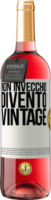 29,95 € Spedizione Gratuita | Vino rosato Edizione ROSÉ Non invecchio, divento vintage Etichetta Bianca. Etichetta personalizzabile Vino giovane Raccogliere 2024 Tempranillo