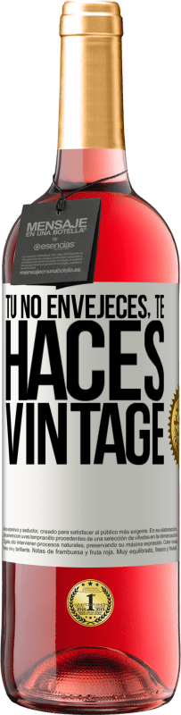 29,95 € Envío gratis | Vino Rosado Edición ROSÉ Tú no envejeces, te haces vintage Etiqueta Blanca. Etiqueta personalizable Vino joven Cosecha 2023 Tempranillo