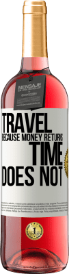 29,95 € Free Shipping | Rosé Wine ROSÉ Edition Travel, because money returns. Time does not White Label. Customizable label Young wine Harvest 2024 Tempranillo