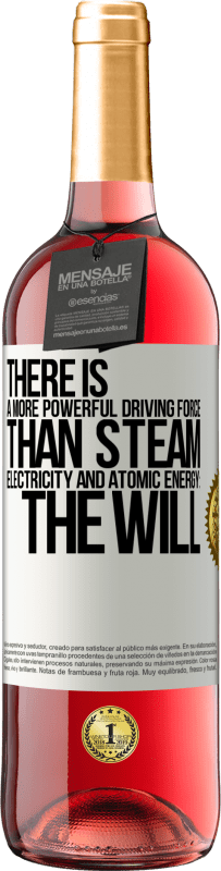 29,95 € Free Shipping | Rosé Wine ROSÉ Edition There is a more powerful driving force than steam, electricity and atomic energy: The will White Label. Customizable label Young wine Harvest 2025 Tempranillo
