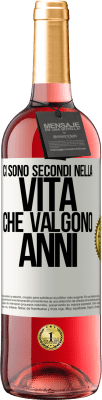 29,95 € Spedizione Gratuita | Vino rosato Edizione ROSÉ Ci sono secondi nella vita che valgono anni Etichetta Bianca. Etichetta personalizzabile Vino giovane Raccogliere 2023 Tempranillo