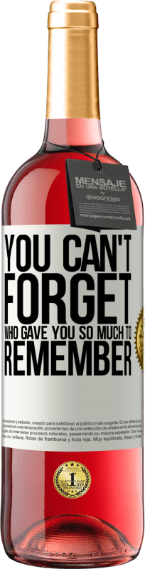29,95 € Free Shipping | Rosé Wine ROSÉ Edition You can't forget who gave you so much to remember White Label. Customizable label Young wine Harvest 2023 Tempranillo