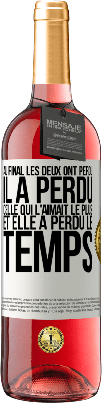 29,95 € Envoi gratuit | Vin rosé Édition ROSÉ Au final les deux ont perdu. Il a perdu celle qui l'aimait le plus et elle a perdu le temps Étiquette Blanche. Étiquette personnalisable Vin jeune Récolte 2024 Tempranillo