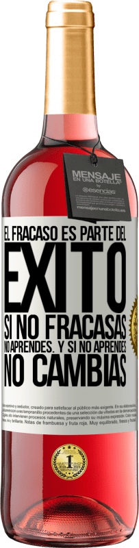 29,95 € Envío gratis | Vino Rosado Edición ROSÉ El fracaso es parte del éxito. Si no fracasas, no aprendes. Y si no aprendes, no cambias Etiqueta Blanca. Etiqueta personalizable Vino joven Cosecha 2024 Tempranillo