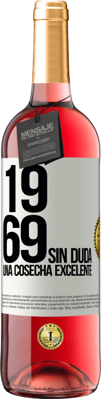 29,95 € Envío gratis | Vino Rosado Edición ROSÉ 1969. Sin duda, una cosecha excelente Etiqueta Blanca. Etiqueta personalizable Vino joven Cosecha 2024 Tempranillo