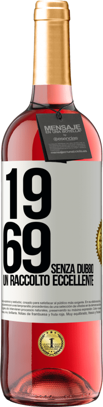 29,95 € Spedizione Gratuita | Vino rosato Edizione ROSÉ 1969. Senza dubbio, un raccolto eccellente Etichetta Bianca. Etichetta personalizzabile Vino giovane Raccogliere 2024 Tempranillo