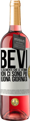 29,95 € Spedizione Gratuita | Vino rosato Edizione ROSÉ Bevi velocemente che le vitamine non ci sono più! Buona giornata Etichetta Bianca. Etichetta personalizzabile Vino giovane Raccogliere 2023 Tempranillo