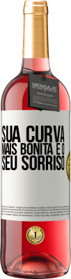 29,95 € Envio grátis | Vinho rosé Edição ROSÉ Sua curva mais bonita é o seu sorriso Etiqueta Branca. Etiqueta personalizável Vinho jovem Colheita 2024 Tempranillo