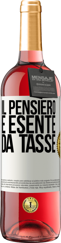 29,95 € Spedizione Gratuita | Vino rosato Edizione ROSÉ Il pensiero è esente da tasse Etichetta Bianca. Etichetta personalizzabile Vino giovane Raccogliere 2024 Tempranillo