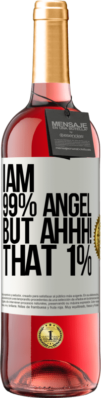 29,95 € Free Shipping | Rosé Wine ROSÉ Edition I am 99% angel, but ahhh! that 1% White Label. Customizable label Young wine Harvest 2023 Tempranillo