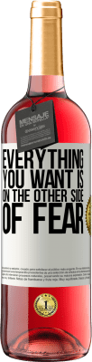 29,95 € Free Shipping | Rosé Wine ROSÉ Edition Everything you want is on the other side of fear White Label. Customizable label Young wine Harvest 2025 Tempranillo