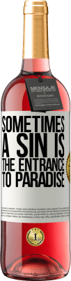 29,95 € 送料無料 | ロゼワイン ROSÉエディション 時には罪は楽園への入り口です ホワイトラベル. カスタマイズ可能なラベル 若いワイン 収穫 2024 Tempranillo