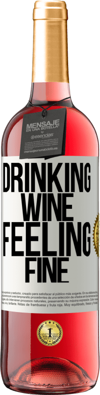 29,95 € 送料無料 | ロゼワイン ROSÉエディション Drinking wine, feeling fine ホワイトラベル. カスタマイズ可能なラベル 若いワイン 収穫 2023 Tempranillo