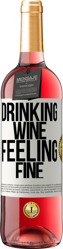 29,95 € 送料無料 | ロゼワイン ROSÉエディション Drinking wine, feeling fine ホワイトラベル. カスタマイズ可能なラベル 若いワイン 収穫 2024 Tempranillo