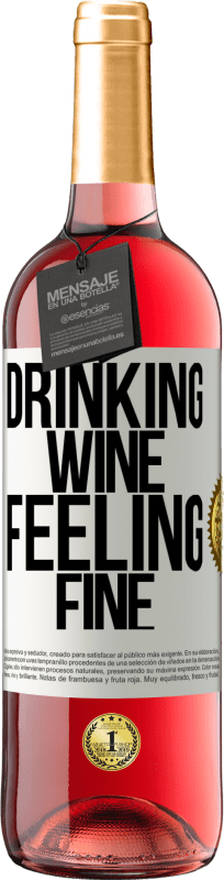 29,95 € Envio grátis | Vinho rosé Edição ROSÉ Drinking wine, feeling fine Etiqueta Branca. Etiqueta personalizável Vinho jovem Colheita 2025 Tempranillo
