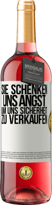 29,95 € Kostenloser Versand | Roséwein ROSÉ Ausgabe Sie schenken uns Angst, um uns Sicherheit zu verkaufen Weißes Etikett. Anpassbares Etikett Junger Wein Ernte 2024 Tempranillo