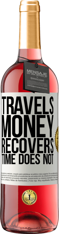 29,95 € 送料無料 | ロゼワイン ROSÉエディション 旅行お金は回復するが、時間は回復しない ホワイトラベル. カスタマイズ可能なラベル 若いワイン 収穫 2025 Tempranillo