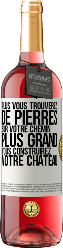 29,95 € Envoi gratuit | Vin rosé Édition ROSÉ Plus vous trouverez de pierres sur votre chemin, plus grand vous construirez votre château Étiquette Blanche. Étiquette personnalisable Vin jeune Récolte 2024 Tempranillo