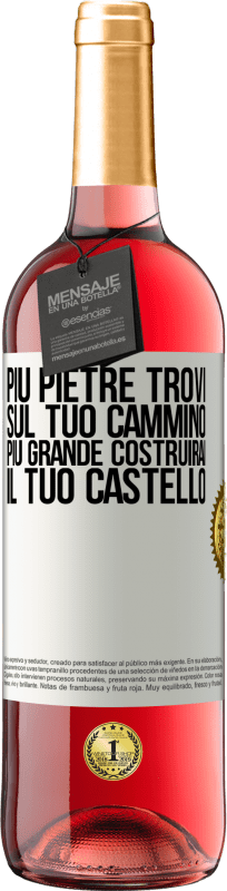 29,95 € Spedizione Gratuita | Vino rosato Edizione ROSÉ Più pietre trovi sul tuo cammino, più grande costruirai il tuo castello Etichetta Bianca. Etichetta personalizzabile Vino giovane Raccogliere 2024 Tempranillo