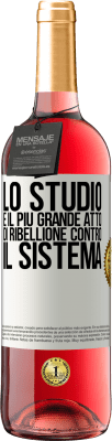 29,95 € Spedizione Gratuita | Vino rosato Edizione ROSÉ Lo studio è il più grande atto di ribellione contro il sistema Etichetta Bianca. Etichetta personalizzabile Vino giovane Raccogliere 2023 Tempranillo