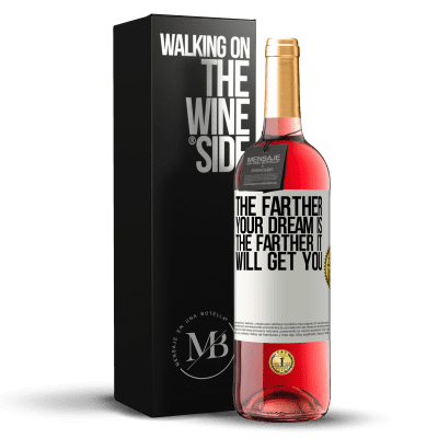 «The farther your dream is, the farther it will get you» ROSÉ Edition