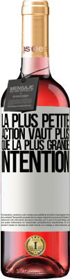 29,95 € Envoi gratuit | Vin rosé Édition ROSÉ La plus petite action vaut plus que la plus grande intention Étiquette Blanche. Étiquette personnalisable Vin jeune Récolte 2025 Tempranillo