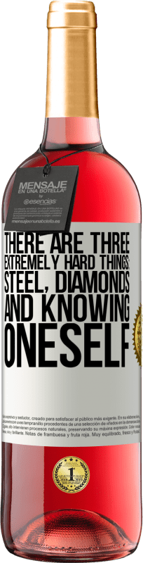 29,95 € Free Shipping | Rosé Wine ROSÉ Edition There are three extremely hard things: steel, diamonds, and knowing oneself White Label. Customizable label Young wine Harvest 2025 Tempranillo