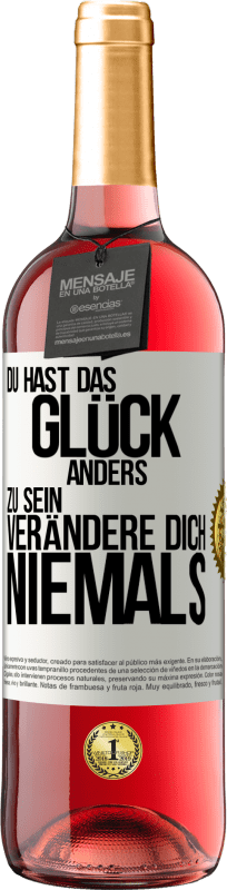 29,95 € Kostenloser Versand | Roséwein ROSÉ Ausgabe Du hast das Glück, anders zu sein. Verändere dich niemals Weißes Etikett. Anpassbares Etikett Junger Wein Ernte 2024 Tempranillo