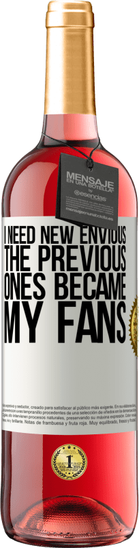 29,95 € 送料無料 | ロゼワイン ROSÉエディション 新しいnewが必要です。前のものは私のファンになりました ホワイトラベル. カスタマイズ可能なラベル 若いワイン 収穫 2025 Tempranillo