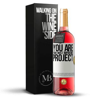 «You are your most important project» ROSÉ Edition