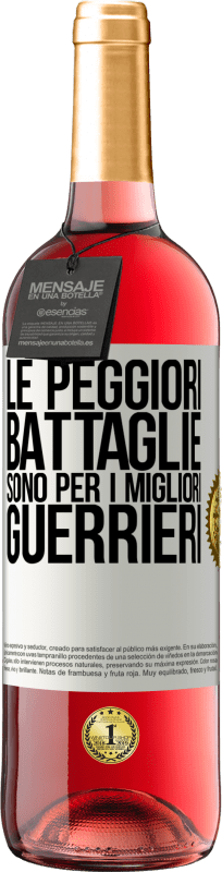 29,95 € Spedizione Gratuita | Vino rosato Edizione ROSÉ Le peggiori battaglie sono per i migliori guerrieri Etichetta Bianca. Etichetta personalizzabile Vino giovane Raccogliere 2024 Tempranillo