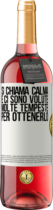 29,95 € Spedizione Gratuita | Vino rosato Edizione ROSÉ Si chiama calma, e ci sono volute molte tempeste per ottenerlo Etichetta Bianca. Etichetta personalizzabile Vino giovane Raccogliere 2025 Tempranillo