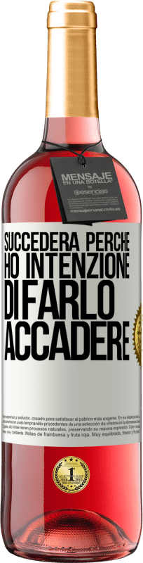 29,95 € Spedizione Gratuita | Vino rosato Edizione ROSÉ Succederà perché ho intenzione di farlo accadere Etichetta Bianca. Etichetta personalizzabile Vino giovane Raccogliere 2024 Tempranillo