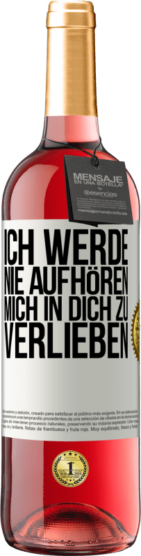 29,95 € Kostenloser Versand | Roséwein ROSÉ Ausgabe Ich werde nie aufhören, mich in dich zu verlieben Weißes Etikett. Anpassbares Etikett Junger Wein Ernte 2024 Tempranillo