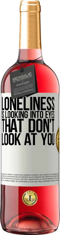 29,95 € Free Shipping | Rosé Wine ROSÉ Edition Loneliness is looking into eyes that don't look at you White Label. Customizable label Young wine Harvest 2022 Tempranillo