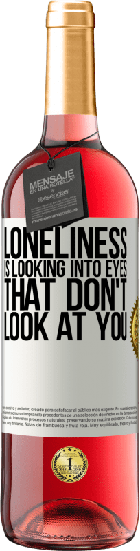 29,95 € Free Shipping | Rosé Wine ROSÉ Edition Loneliness is looking into eyes that don't look at you White Label. Customizable label Young wine Harvest 2024 Tempranillo