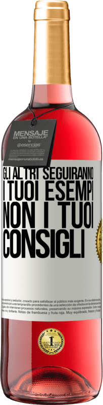 29,95 € Spedizione Gratuita | Vino rosato Edizione ROSÉ Gli altri seguiranno i tuoi esempi, non i tuoi consigli Etichetta Bianca. Etichetta personalizzabile Vino giovane Raccogliere 2024 Tempranillo