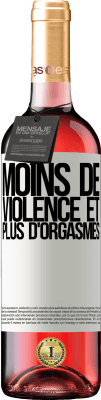 29,95 € Envoi gratuit | Vin rosé Édition ROSÉ Moins de violence et plus d'orgasmes Étiquette Blanche. Étiquette personnalisable Vin jeune Récolte 2024 Tempranillo