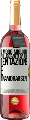 29,95 € Spedizione Gratuita | Vino rosato Edizione ROSÉ Il modo migliore per liberarti da una tentazione è innamorarsene Etichetta Bianca. Etichetta personalizzabile Vino giovane Raccogliere 2024 Tempranillo