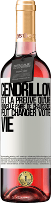 29,95 € Envoi gratuit | Vin rosé Édition ROSÉ Cendrillon est la preuve qu'une nouvelle paire de chaussures peut changer votre vie Étiquette Blanche. Étiquette personnalisable Vin jeune Récolte 2025 Tempranillo