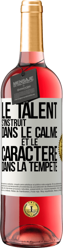 29,95 € Envoi gratuit | Vin rosé Édition ROSÉ Le talent s'instruit dans le calme et le caractère dans la tempête Étiquette Blanche. Étiquette personnalisable Vin jeune Récolte 2024 Tempranillo