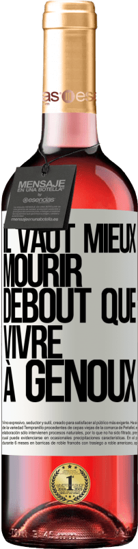 29,95 € Envoi gratuit | Vin rosé Édition ROSÉ Il vaut mieux mourir debout que vivre à genoux Étiquette Blanche. Étiquette personnalisable Vin jeune Récolte 2024 Tempranillo