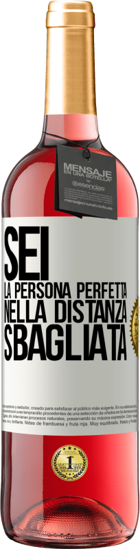 29,95 € Spedizione Gratuita | Vino rosato Edizione ROSÉ Sei la persona perfetta nella distanza sbagliata Etichetta Bianca. Etichetta personalizzabile Vino giovane Raccogliere 2024 Tempranillo