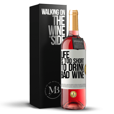 «Жизнь слишком коротка, чтобы пить плохое вино» Издание ROSÉ