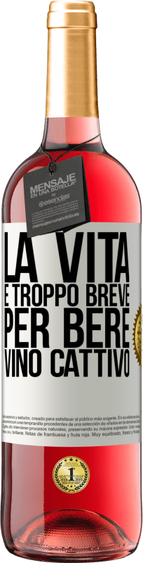 29,95 € Spedizione Gratuita | Vino rosato Edizione ROSÉ La vita è troppo breve per bere vino cattivo Etichetta Bianca. Etichetta personalizzabile Vino giovane Raccogliere 2024 Tempranillo